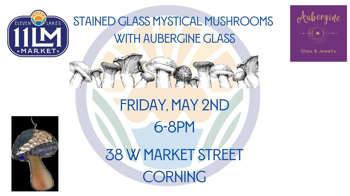 Stained Glass Mystical Mushrooms Class with Aubergine