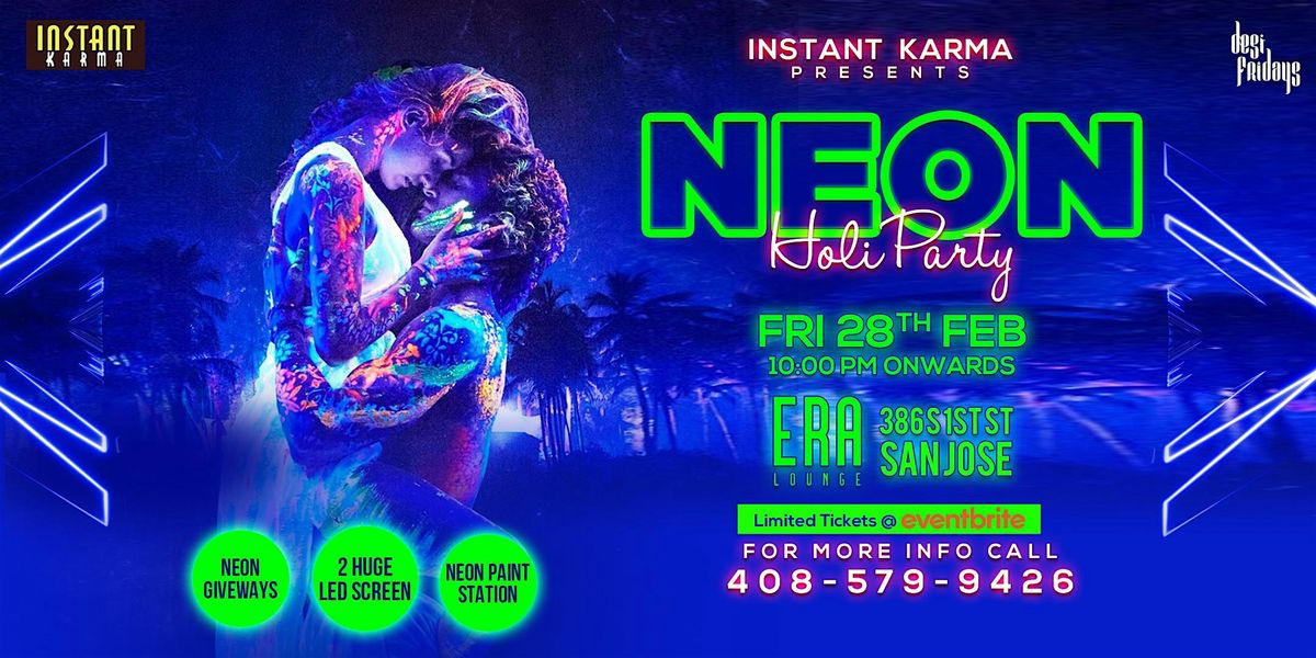 Neon Holi | Desi Fridays | DJ Eric | Video DJs | Downtown San Jose