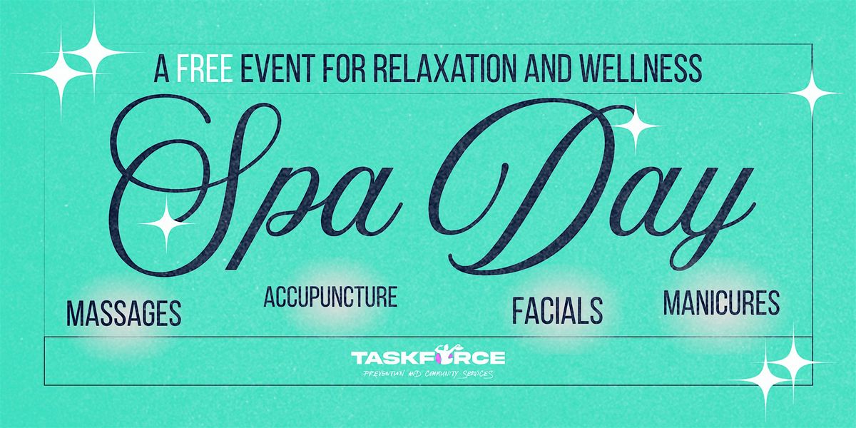 Spa Day at TaskForce Prevention and Community Services