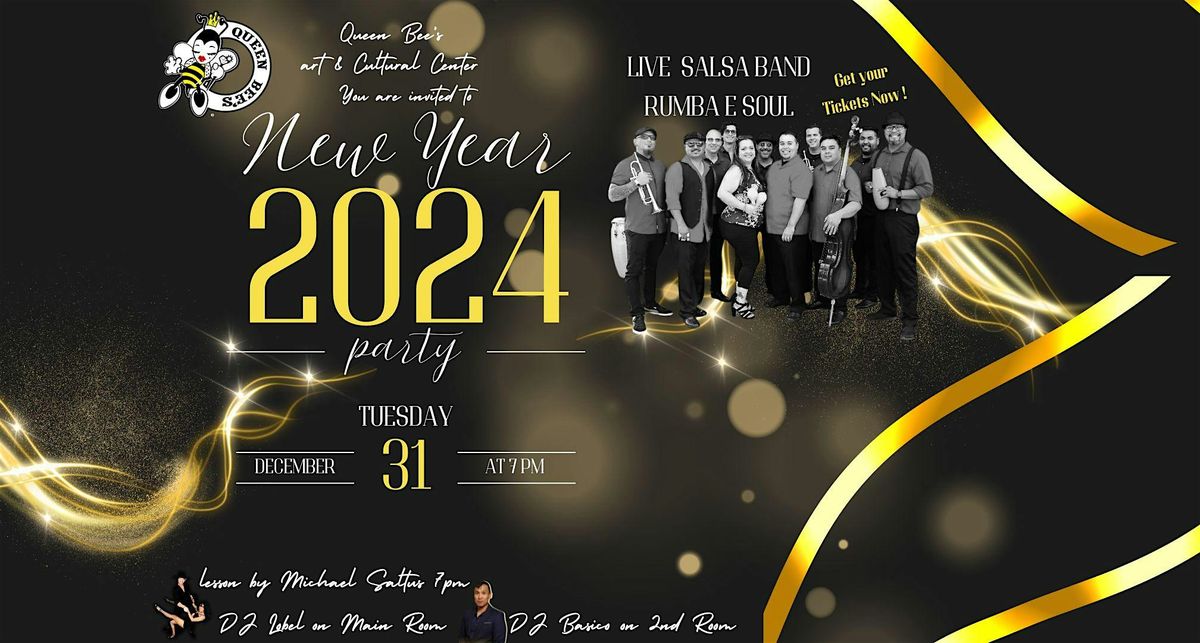 QUEEN BEE'S 2024 NEW YEARS  EVENT