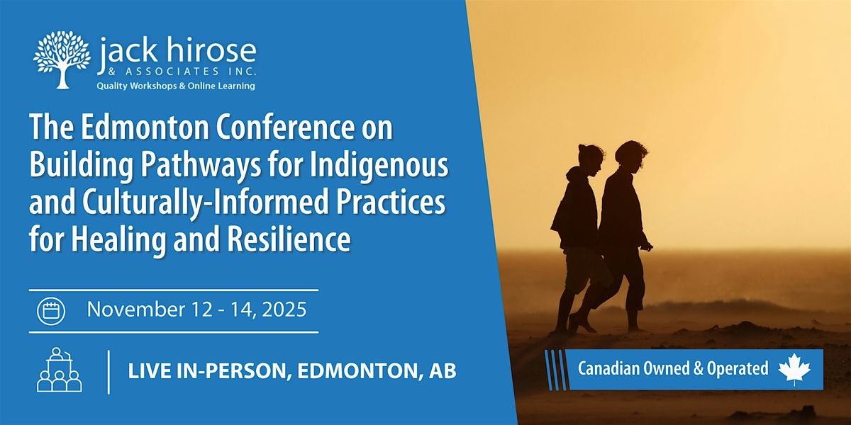 Building Pathways for Indigenous & Culturally-Informed Practices