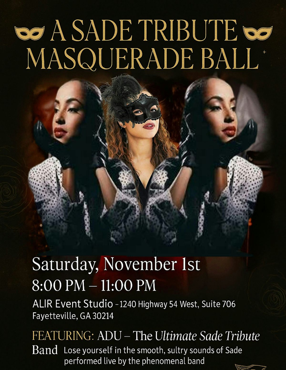 A SADE TRIBUTE MASQUERADE BALL Saturday, November 1st | 8PM \u2013 11PM
