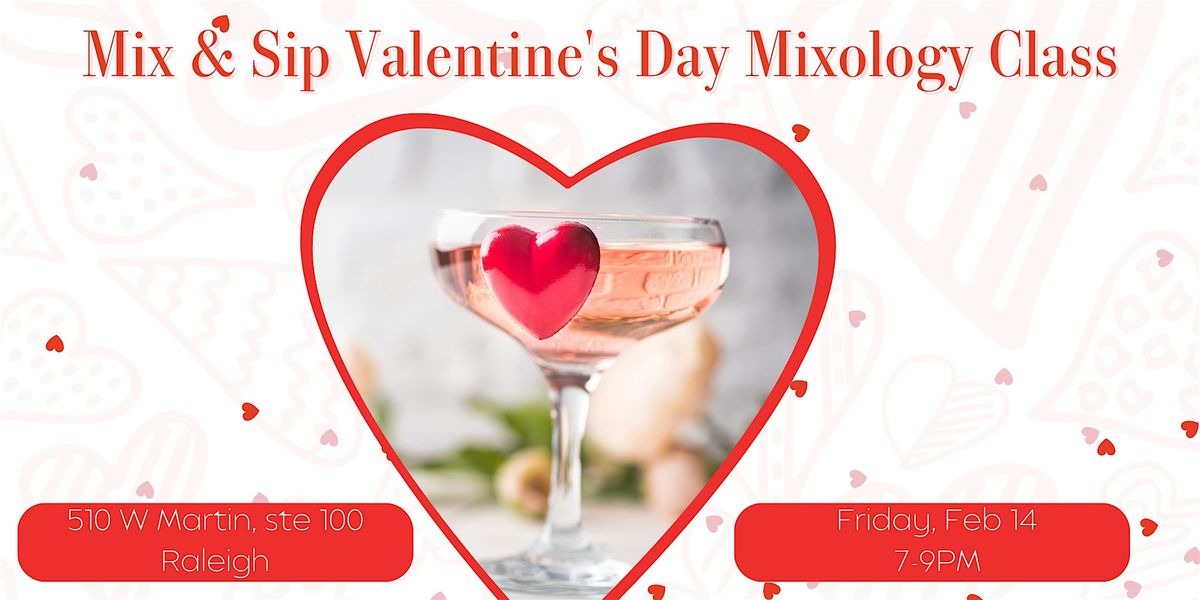 Mix&Sip Valentines\/Galentines Day Cocktails Mixology Class