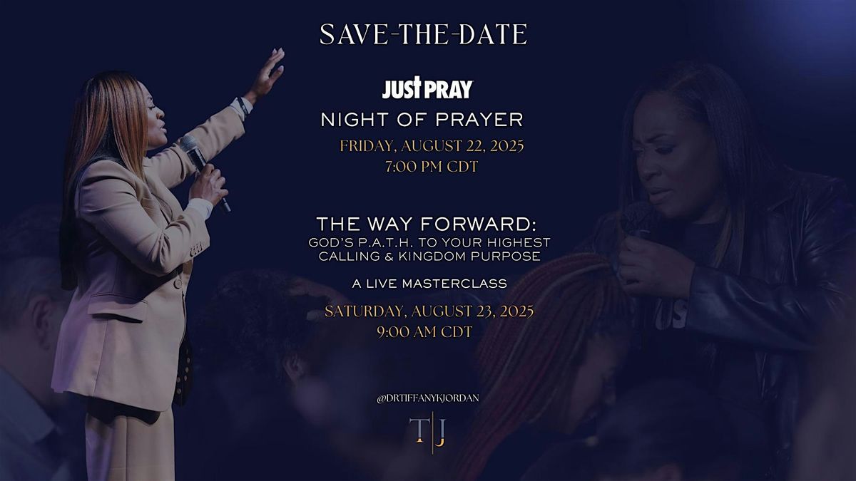Night of Prayer: The Way Forward w\/ Dr. Tiffany K. Jordan