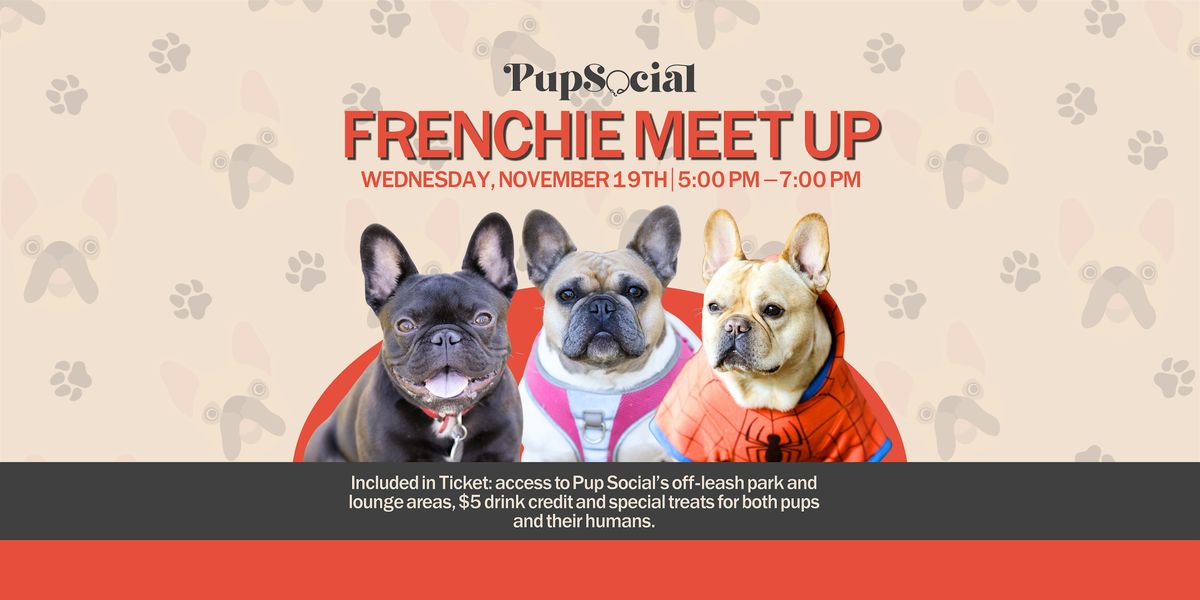 FRENCHIE MEET UP