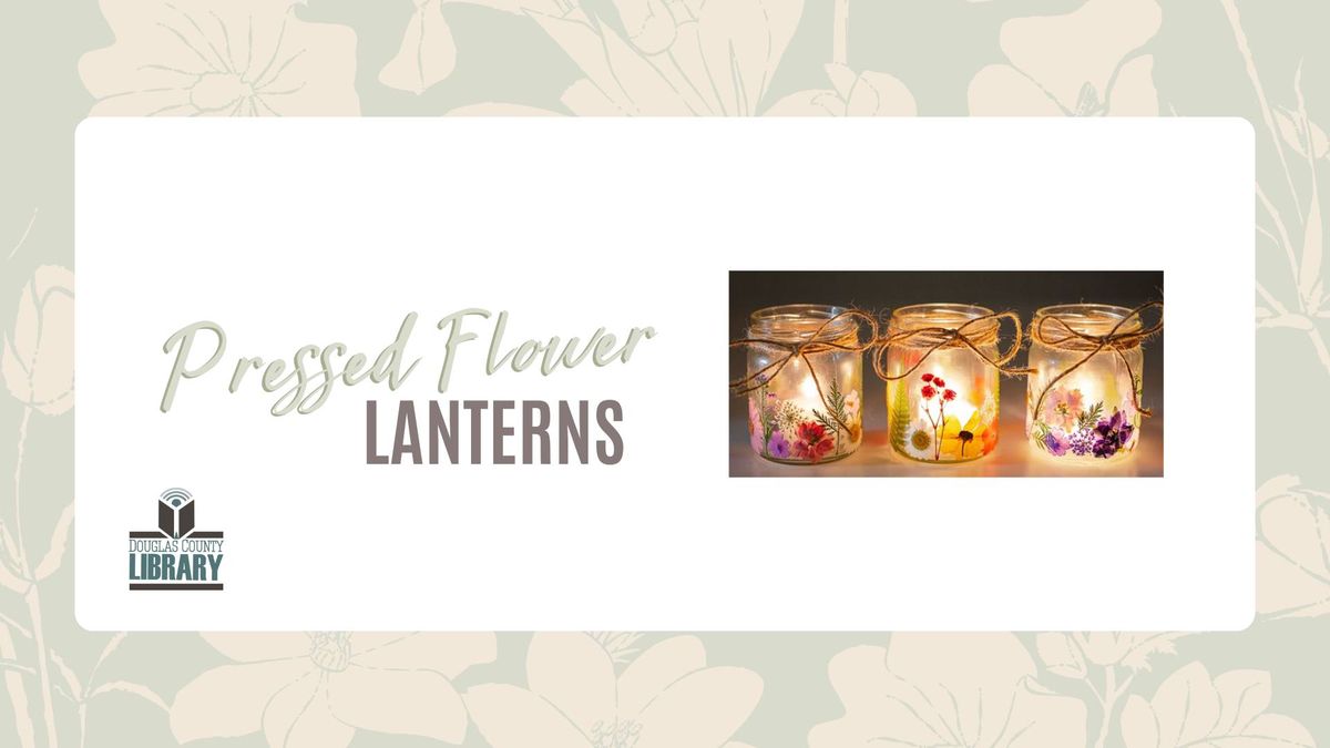 Pressed Flower Lanterns