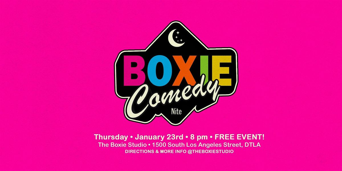 Comedy Night at Boxie Studios