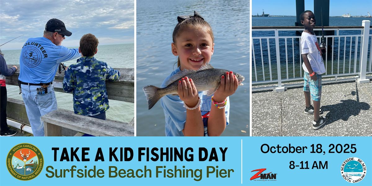 Take a Kid Fishing Day - Surfside Pier