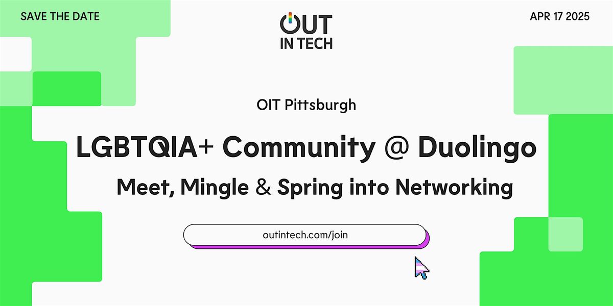 Out In Tech Out in Tech x LGBTQIA+ Community @ Duolingo | Spring into Networking ...