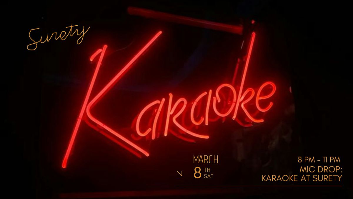 Mic Drop: Karaoke at Surety