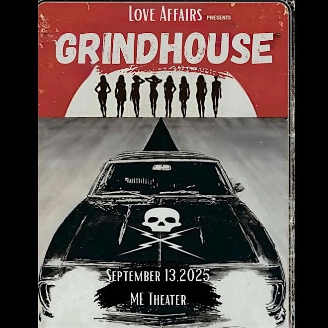 Love Affairs Presents: Grindhouse -  A Quentin Tarantino Burlesque Revue