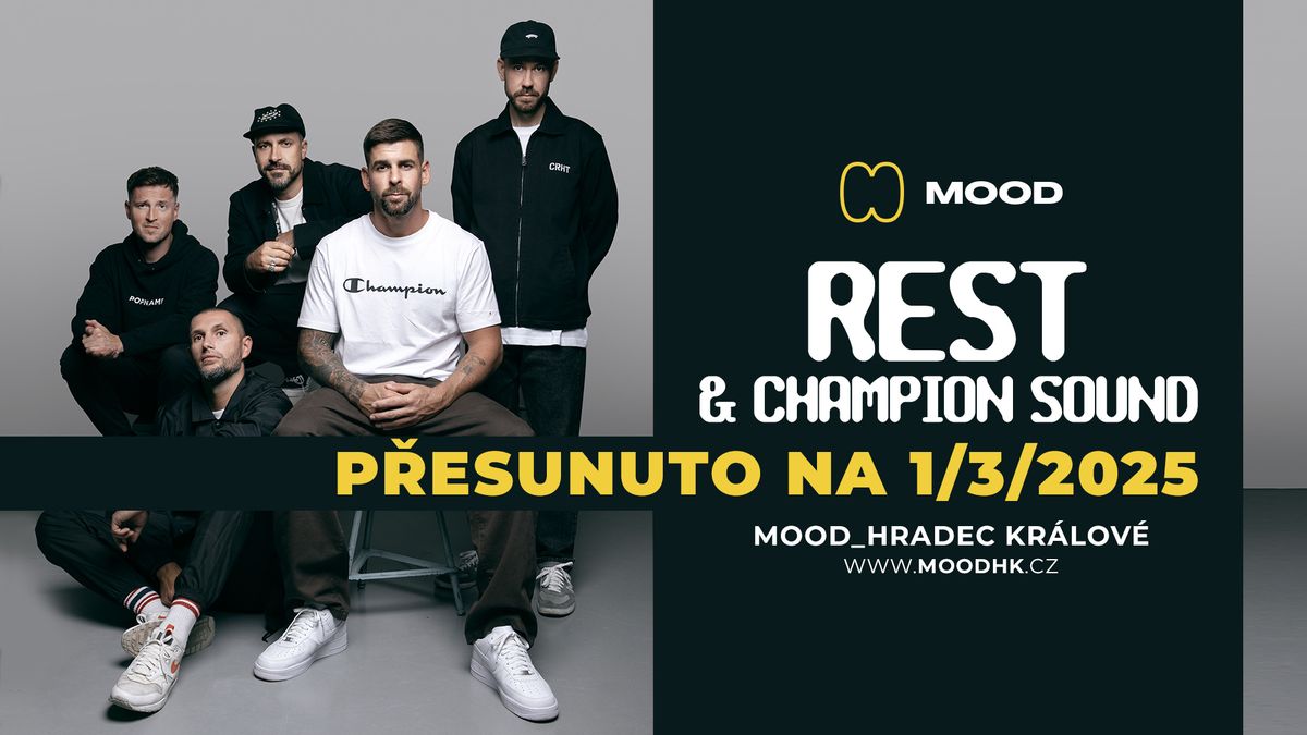 REST & CHAMPION SOUND - MOOD Hradec Kr\u00e1lov\u00e9 