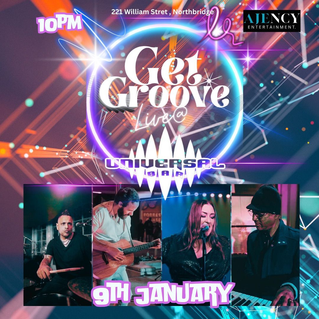 Get Groove @ Universal Bar\ud83c\udf89