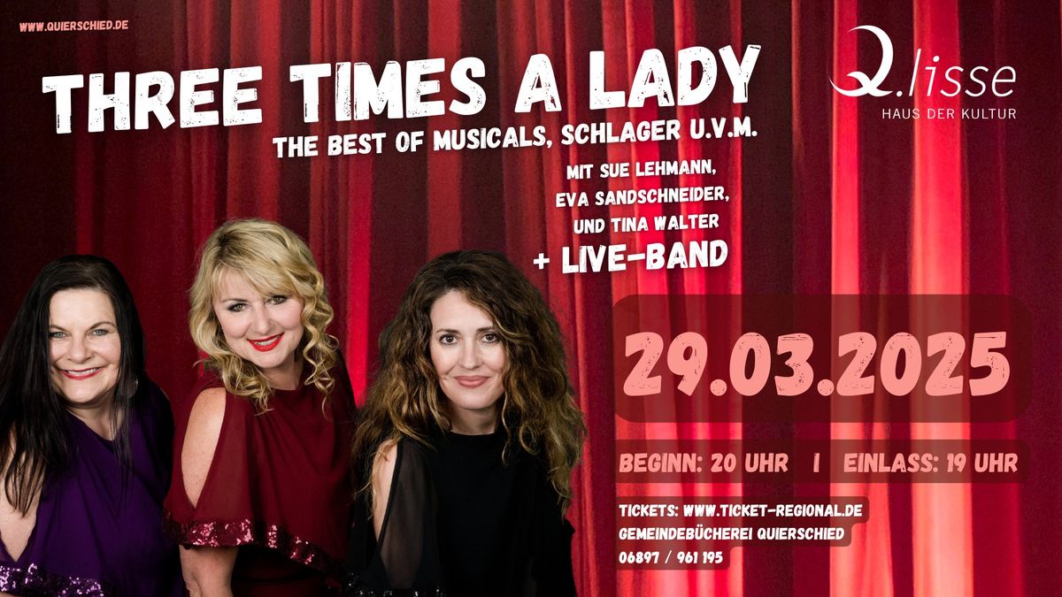 Three Times a Lady - Musicals, Schlager u.v.m.