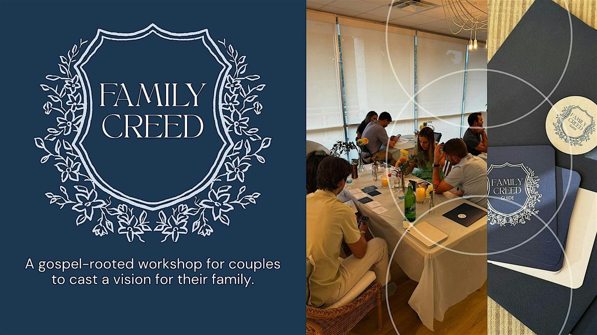 Family Creed Workshop | Edmond, OK