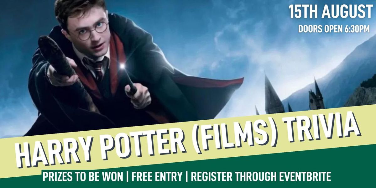 HARRY POTTER (FILMS) TRIVIA @ NEWSTEAD SOCIAL