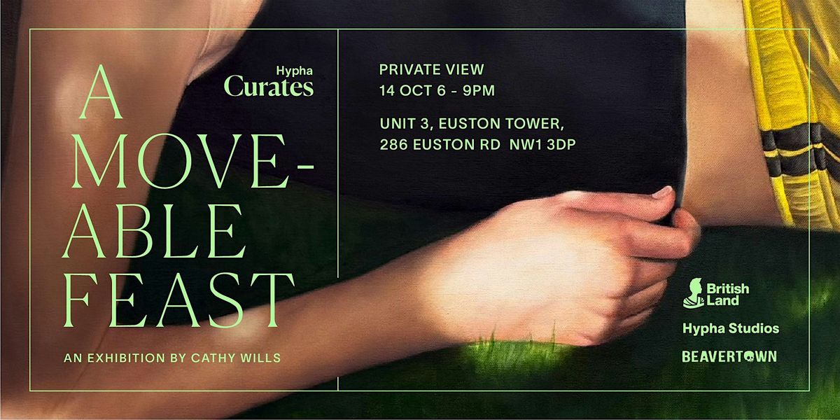 Private view of "A Moveable Feast" curated by Cathy Wills at Hypha HQ