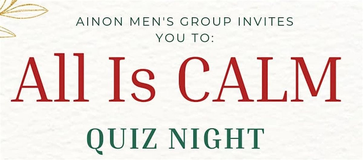 All is CALM: Men's Christmas Quiz!