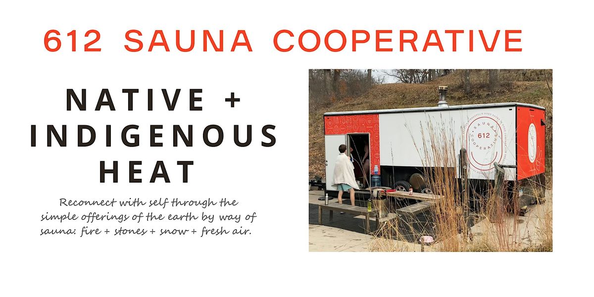 612 Sauna  Co-op  Native + Indigenous Heat at the Trailhead\/Theo Wirth