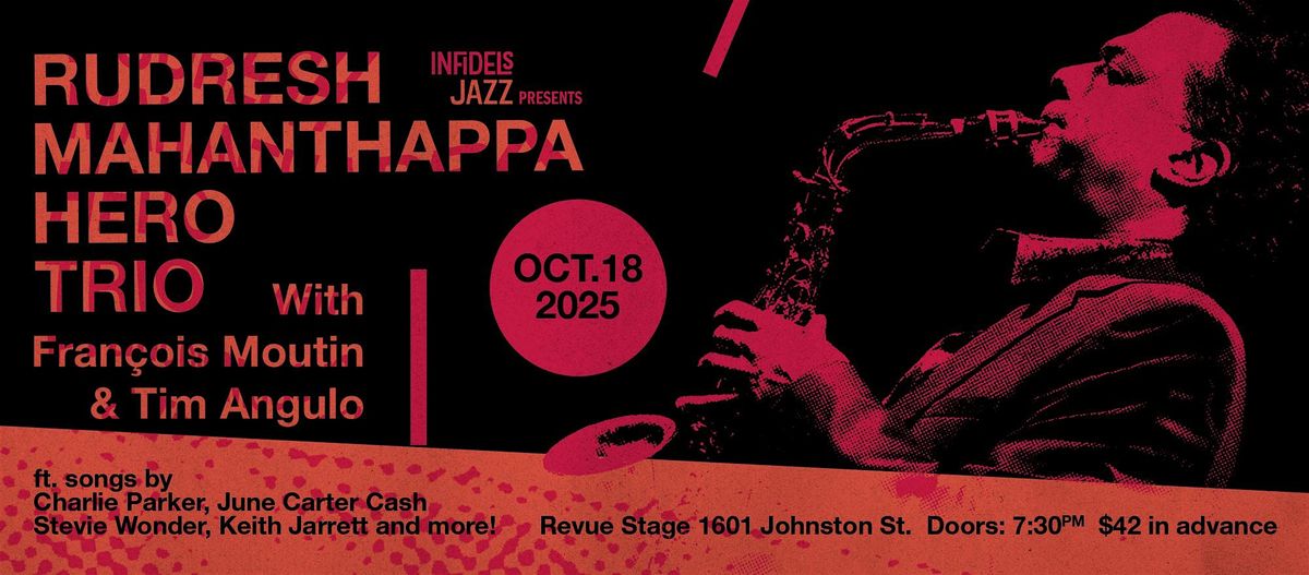 Infidels Jazz Presents: Rudresh Mahanthappa Hero Trio at Revue Stage