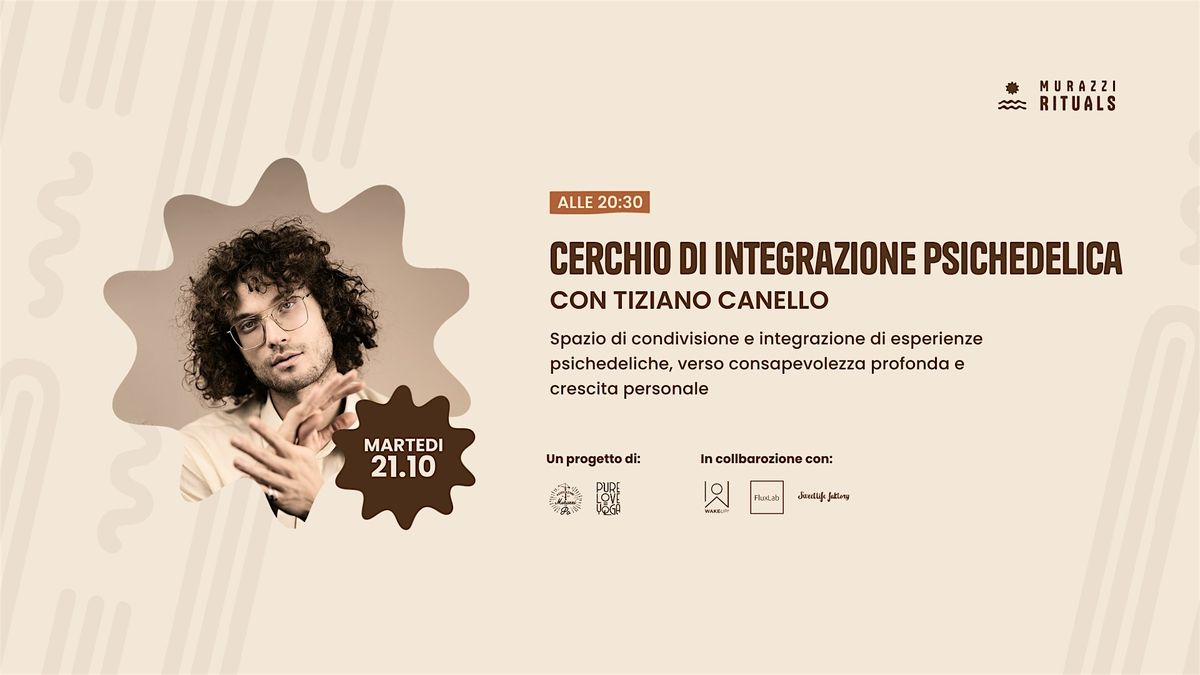 Cerchio di integrazione psichedelica | Murazzi Rituals