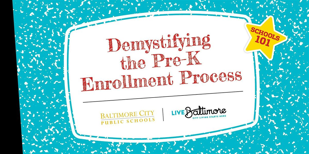 Schools 101: Demystifying the Pre-K Enrollment Process