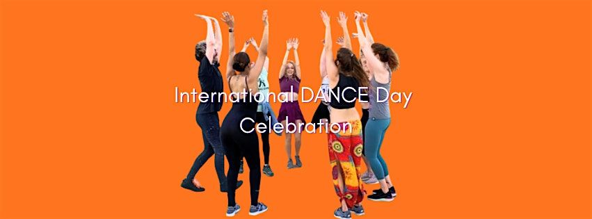 International DANCE Day Celebration