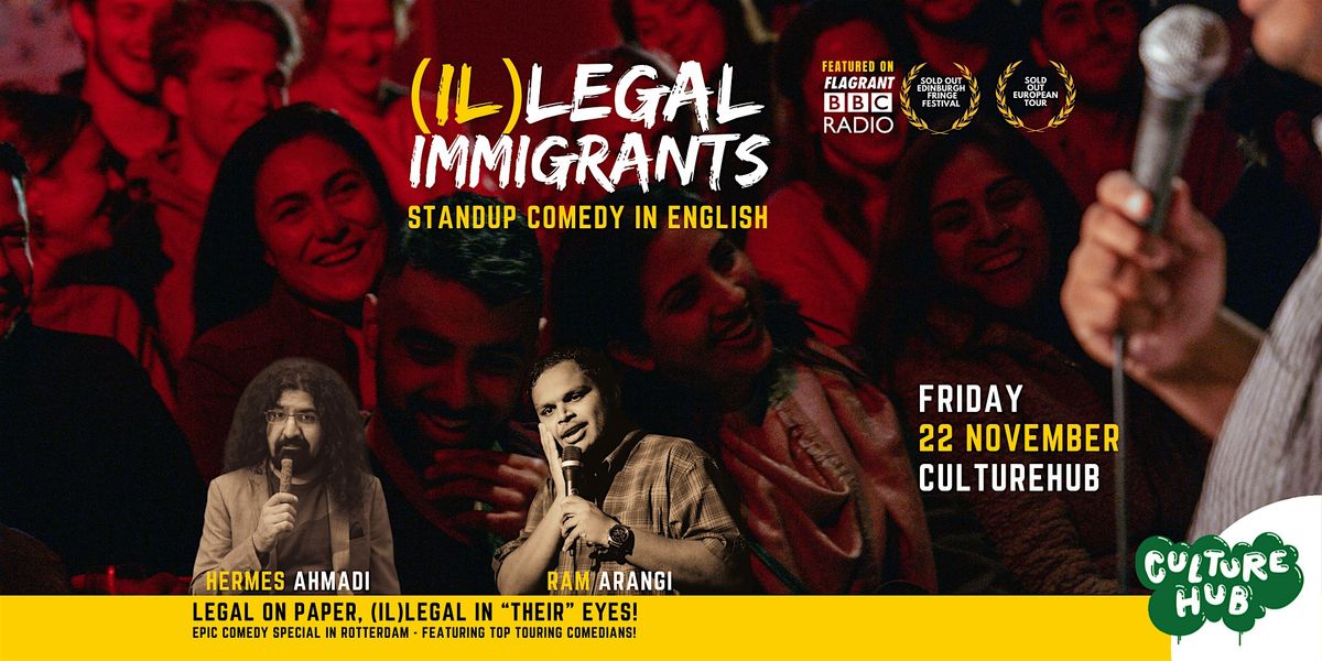 (IL)LEGAL IMMIGRANTS -  English Standup Comedy Special - Rotterdam