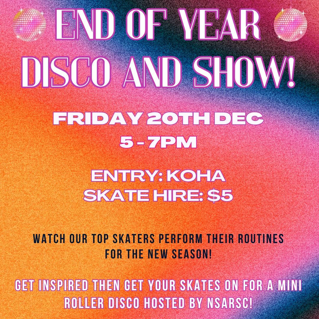 End of Year Show and Mini Roller Disco