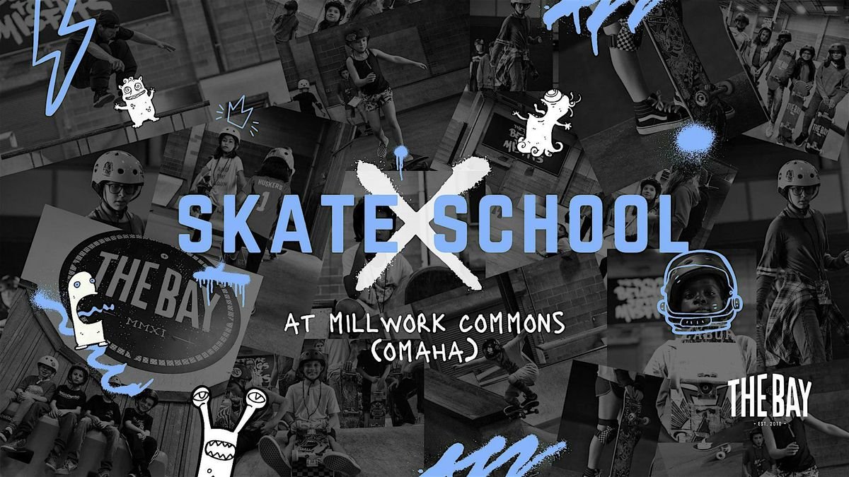 Summer Skate School @ Millwork Commons| Levels 1-2  | 6-7 PM