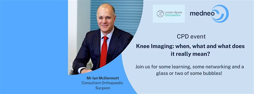 Knee Imaging: when, what and what does it really mean?