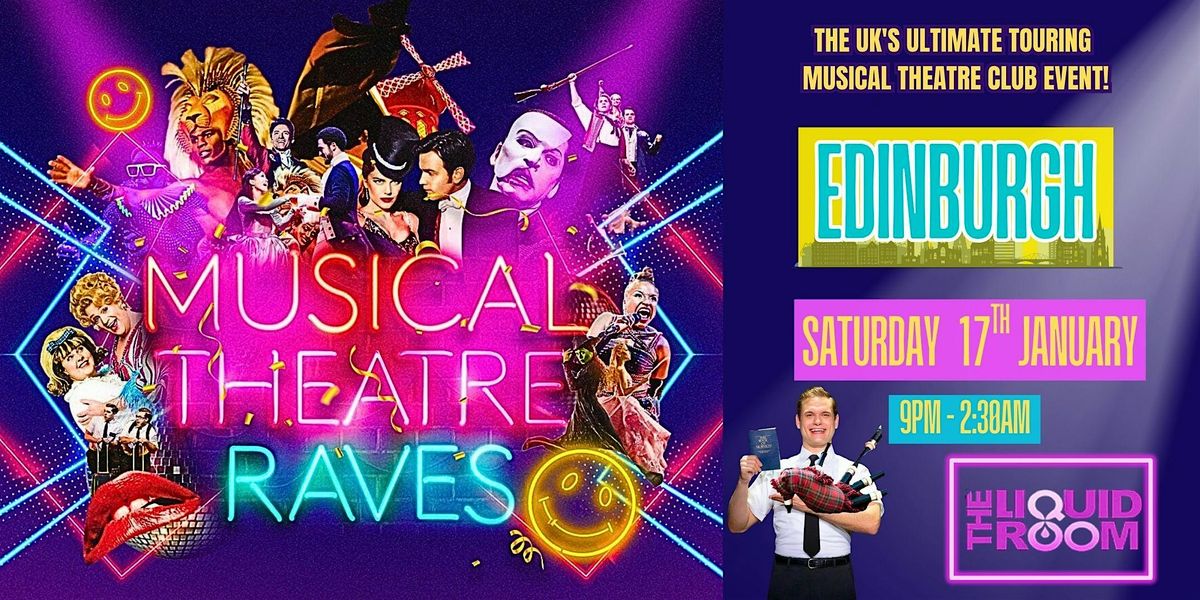 Musical Theatre Raves: Edinburgh 2026