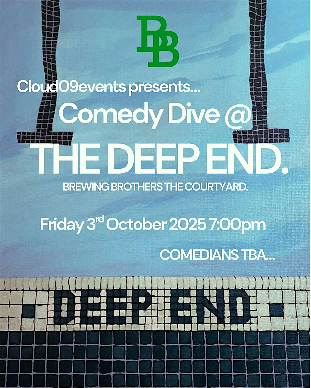 Brewing Brothers Courtyard Comedy dive @ THE DEEP END