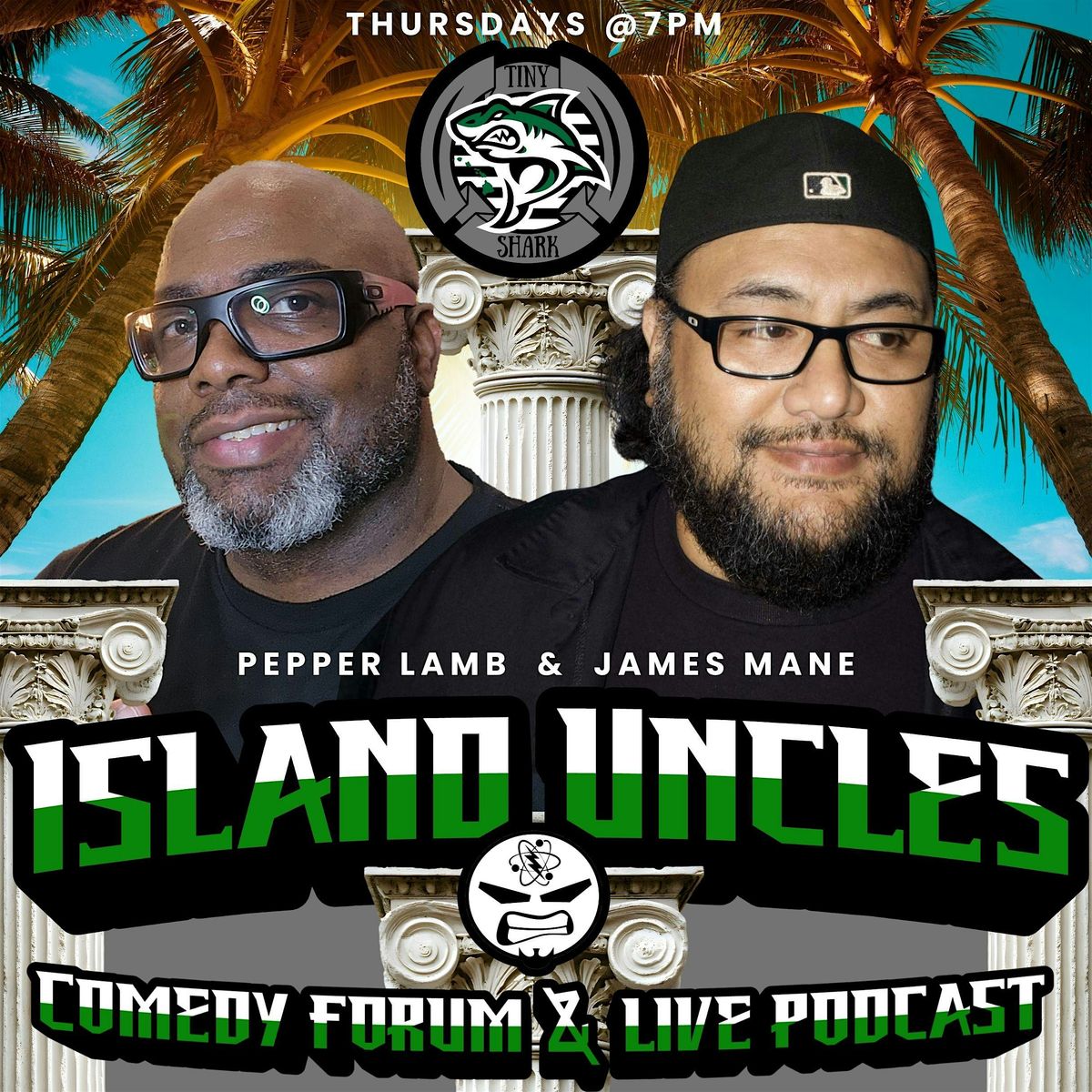 The Island Uncles Comedy Forum - MAY 28th