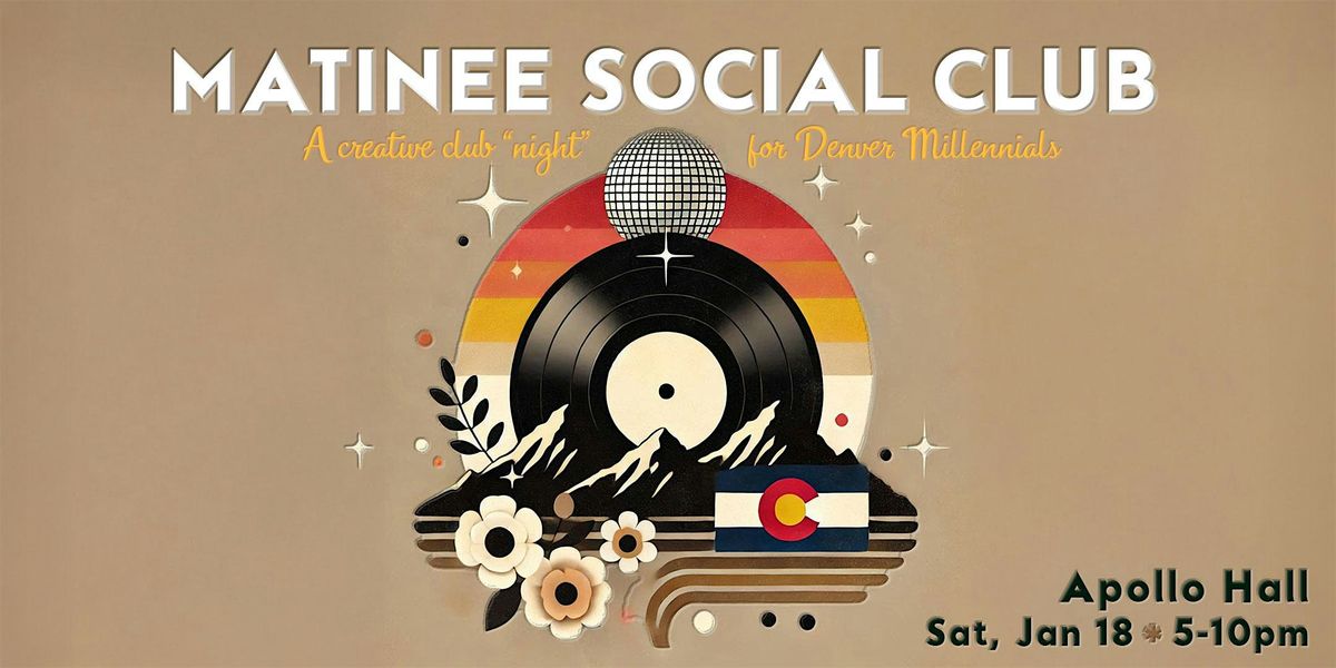 Matinee Social Club [Denver]