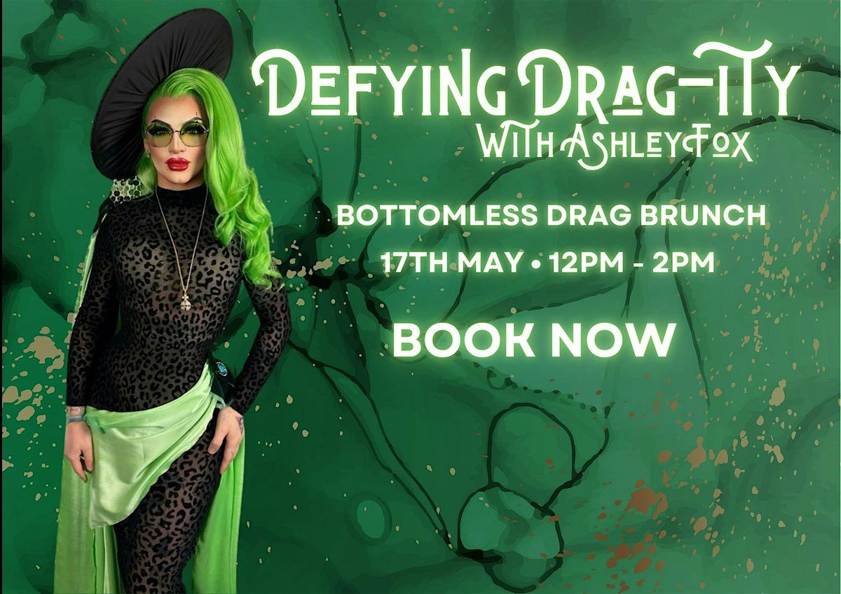 Defying Drag-ity! Wicked Bottomless Drag Brunch