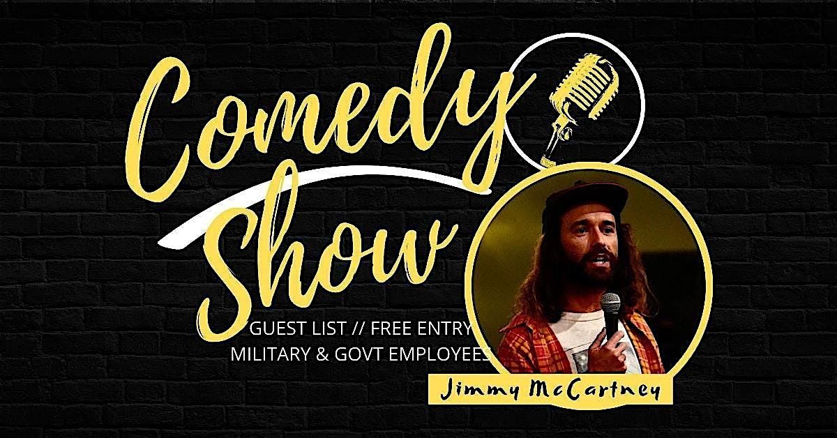 Comedy Show \/\/ Guest List \/\/ Military & Furloughed Govt Employees