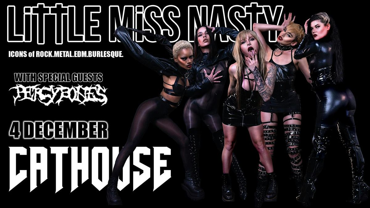 LITTLE MISS NASTY - ICONS of ROCK\/METAL\/EDM\/BURLESQUE