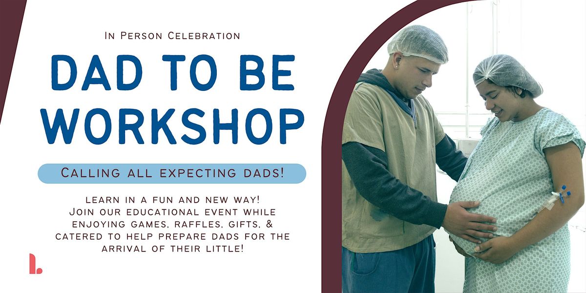 Dads To Be Workshop