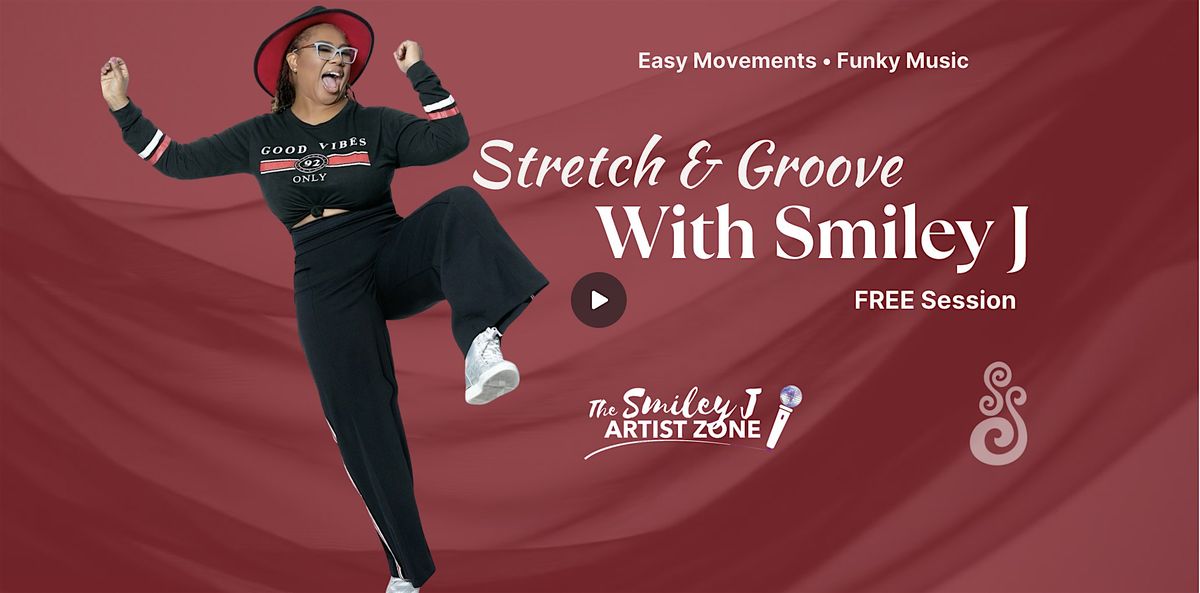 Stretch & Groove with Smiley J