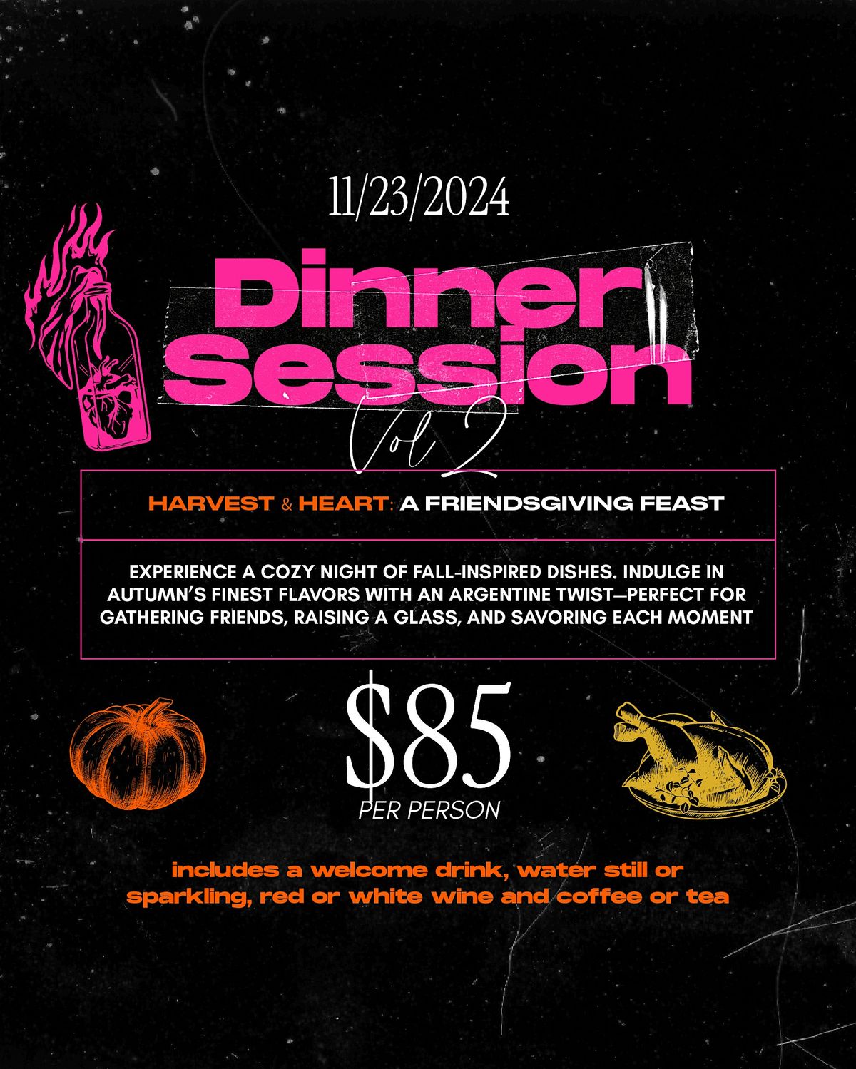 Fuegos LA Dinner Session Vol 2.  "Harvest & Heart: A Friendsgiving Feast"