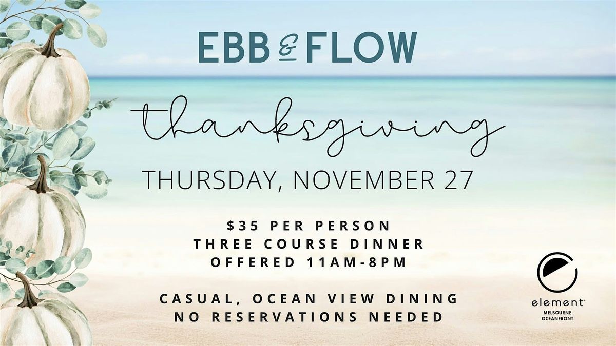 THANKSGIVING AT EBB & FLOW- LIVE MUSIC!