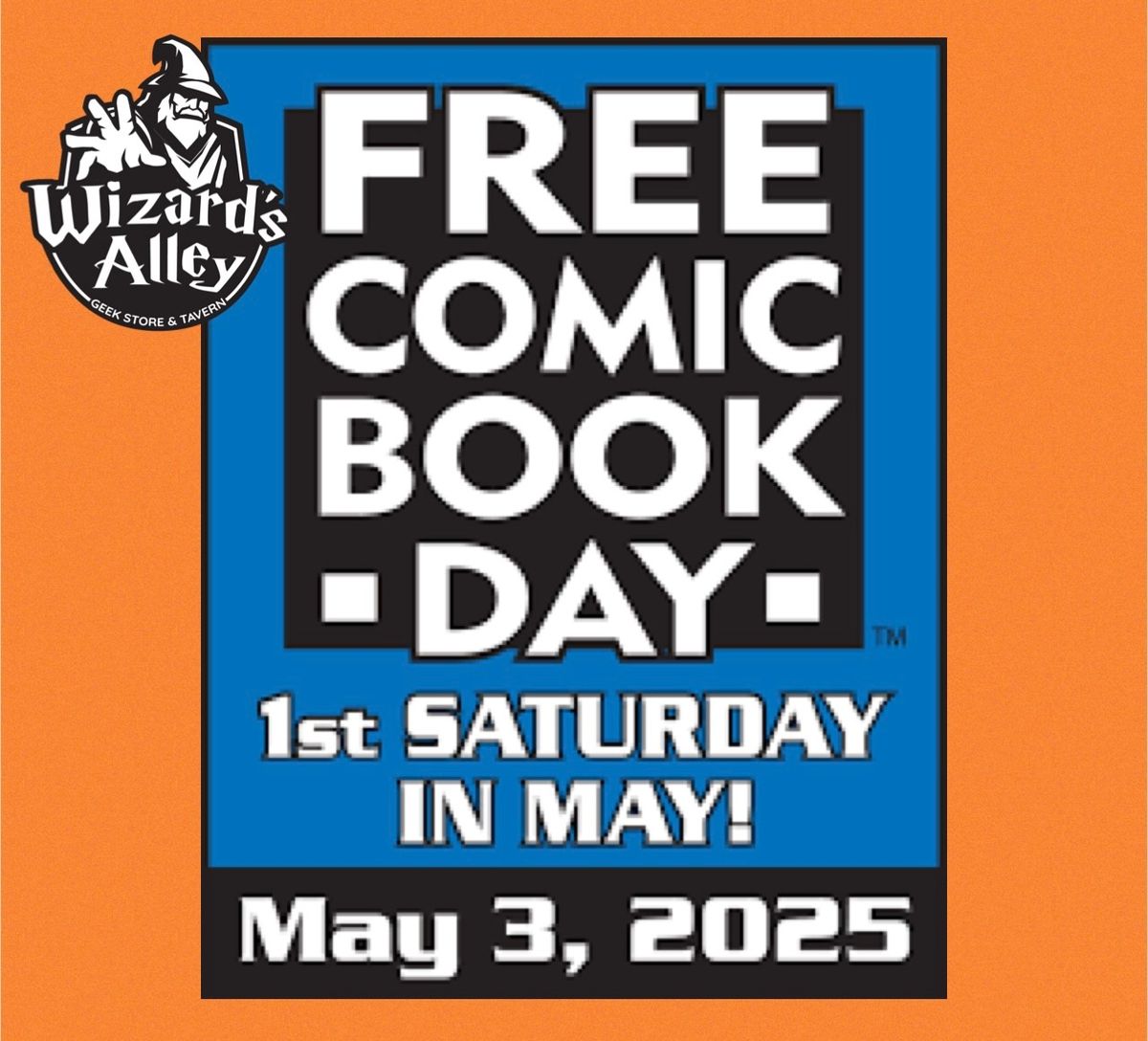 FREE COMIC BOOK DAY 2025 AT WIZARD'S ALLEY