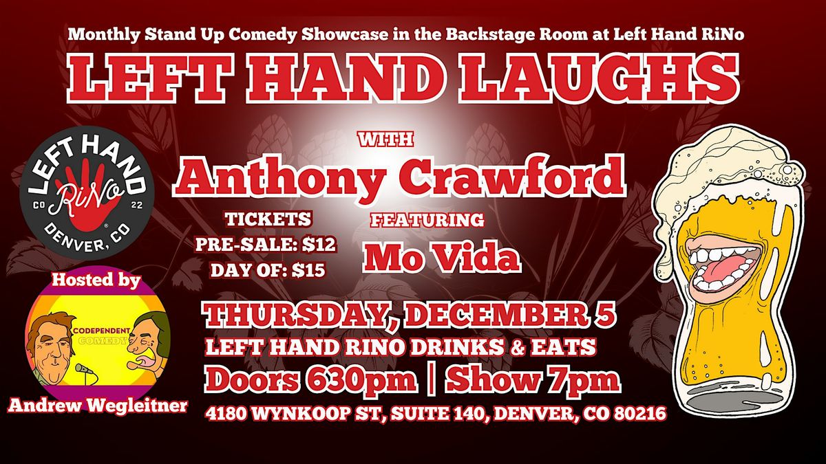 Left Hand Laughs RiNo with Anthony Crawford