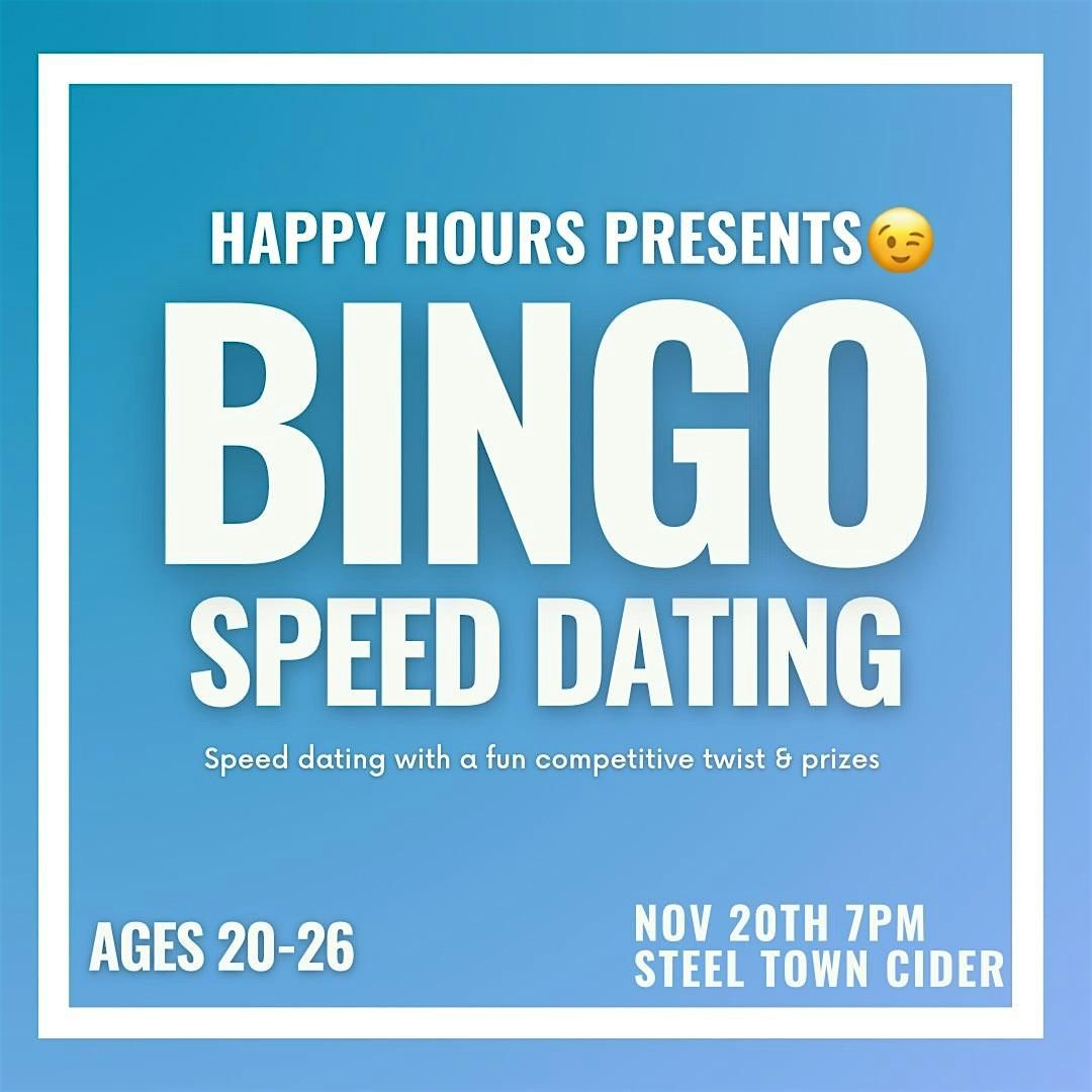 BINGO Speed Dating @Steel Town  Ages 20-26(Hamilton)