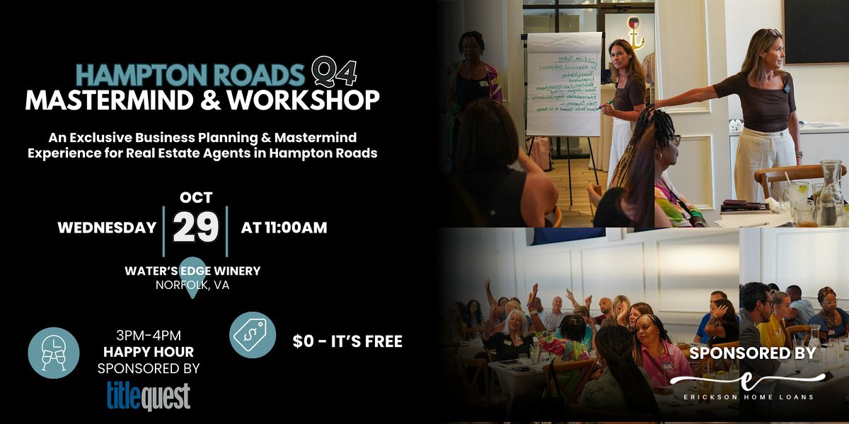 Q4 - Hampton Roads Mastermind & Workshop