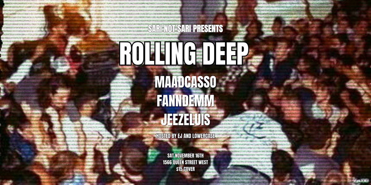 SNS Presents ROLLING DEEP: A BASEMENT HIP HOP PARTY