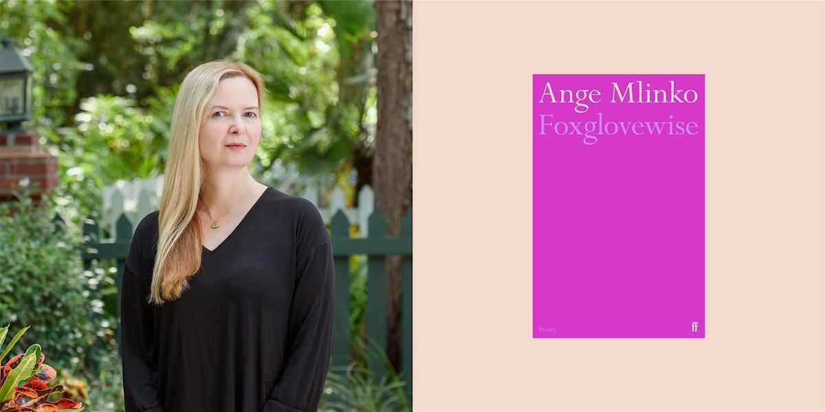 Poetry: An Evening with Ange Mlinko and Lavinia Greenlaw