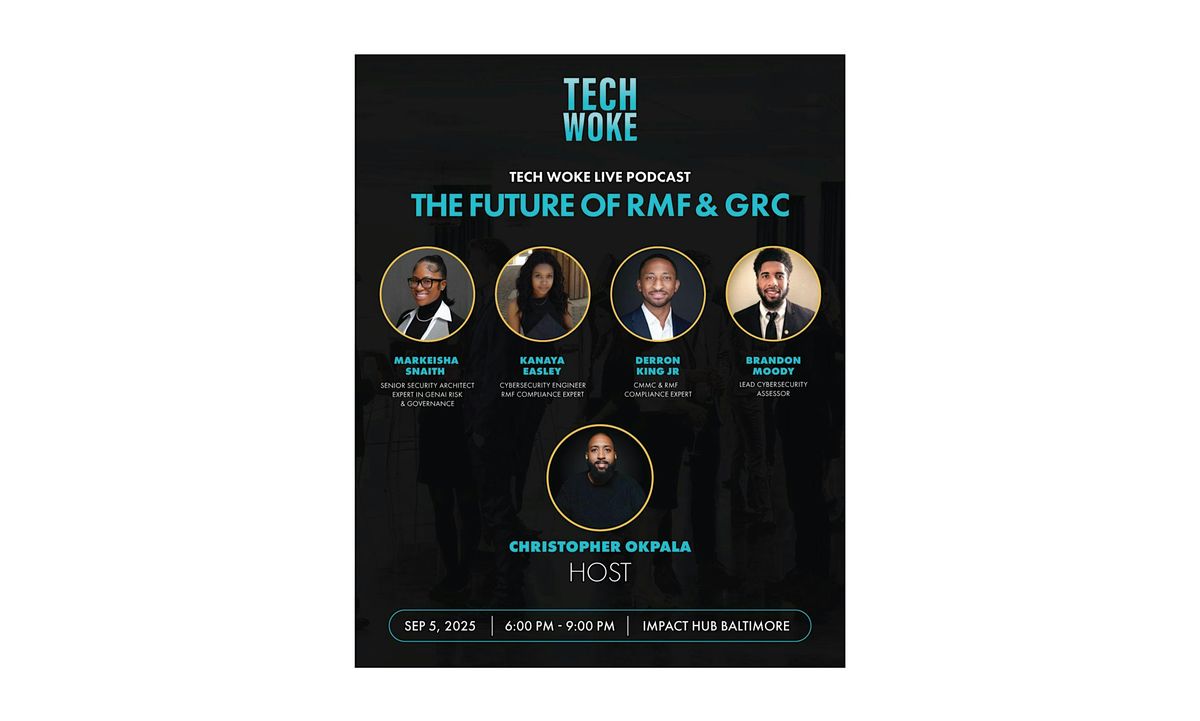 Tech Woke Live: The Future of RMF & GRC