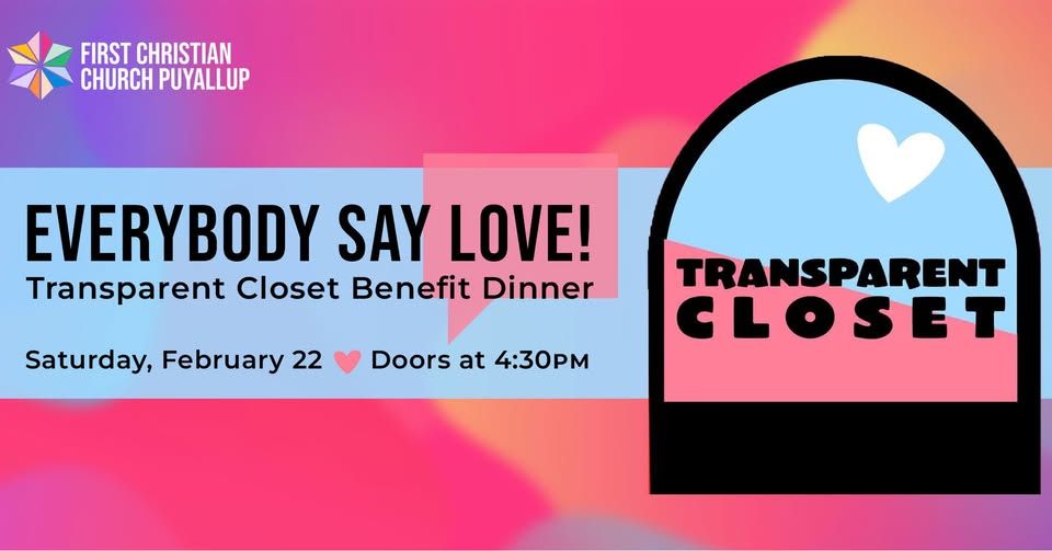 \u201cEverybody Say Love!\u201d A benefit dinner and fashion show for the Transparent Closet